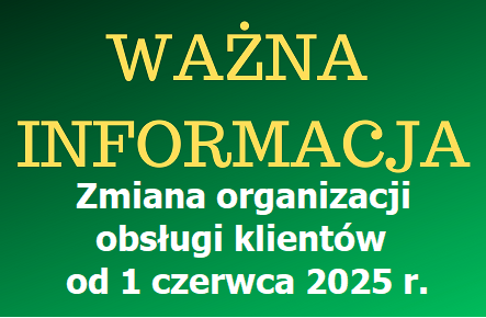 Zdjęcie artykułu Zmiana organizacji obsługi klientów od 1 czerwca 2025 r.